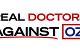 Real Doctors Against Oz: Letter From 151 PA Doctors