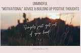 Unmindful Motivational Quotes