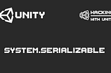 [System.Serializable] in Unity
