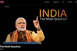 Who are the people involved in the BBC Documentary on Modi?