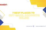 7 Best Places to Buy Gmail Accounts Online