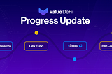 Value DeFi: Progress Update