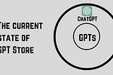 Of GPT Store and the best GPT out there is…