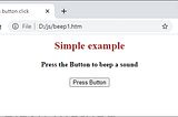When you click on this Press Button, it will play a beep sound.