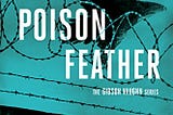 READ/DOWNLOAD$- Poisonfeather (Gibson Vaughn) FULL BOOK PDF & FULL AUDIOBOOK