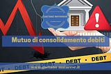 Il mutuo di consolidamento debiti serve a riunire più rate in una