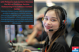 Unlock Exceptional Customer Loyalty with Philippine Call Centers: Discover the ROI on Customer Service Outsourcing from Callnovo Contact Center — Callnovo Contact Center, with its specialized services & expertise in customer service outsourcing on a global level — and especially from the Philippines — offers tailored solutions helping businesses achieve these goals while enjoying significant cost savings & operational efficiencies.