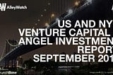 The September 2016 NYC Venture Capital and Angel Funding Report
