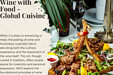 How to Pair Wine with Food — Global Cuisine