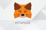MetaMask Nedir ve Nasıl Kullanılır.