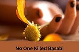 No One Killed Basabi, a short story