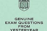The O Level Book: Genuine Exam Questions From Yesteryear