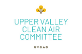 Upper Valley Clean Air Committee Interview Part I: Explaining Biomass Combustion