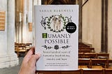 Humanly Possible: 700 Years of Humanist Freethinking, Enquiry and Hope by Sarah Bakewell (Book…