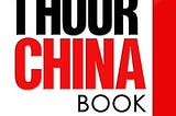 The 1 Hour China Book by Jonathan Woetzel and Jeffrey Towson