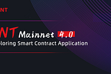 INT Mainnet 4.0: exploración de la aplicación de contrato inteligente