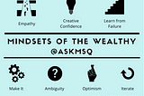 Use Design Thinking to Develop the 7 Mindsets of the Mentally Wealthy