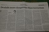 Denials More Dangerous than Terrorism