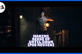Making Sense of Until Dawn’s PS5 Remake | The Screen Zone
