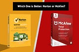 Which One is Better: Norton or McAfee? — AskMeSpot