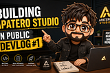 Building Apatero Studio in Public Devlog #1