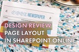 Design Review: Page layout and typography of communication sites