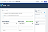 3 Ways Edit Orders’ “New Order” option can help your store
