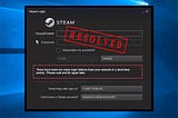 [2021 Update] Steam There Have Been Too Many Login Failures