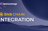 OpenLeverage ra mắt Mainnet trên BNB Chain
