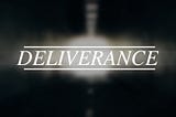 Why ‘Deliverance’ Is the Word of the Decade
