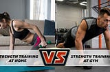 Building Your Perfect Body: Strength Training at Home vs. Gym Strength Training