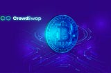 A Deep Dive Into Bitcoin And Cryptocurrency | Crowdswap 2022 — CrowdSwap