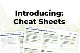 Create Your Personal Cheat Sheets