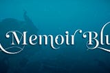 A Memoir Blue Free Download (Build 8395721)