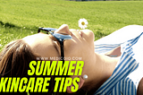 Summer Skincare Tips — Medico IQ