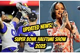 All About Super Bowl Halftime Show 2023: Tickets, Date, Place