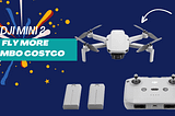 DJI Mini 2 Fly More Combo Costco: Your Complete Shopping Guide