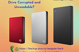 Here the solution to fix Seagate hard drive corrupted & unreadable. Follow these simple instructions to solve a corrupted Seagate hard drive that is unreadable. Contact us for technical support.