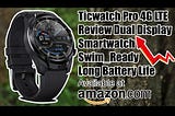 Ticwatch Pro 4G LTE Review Best Smartwatch Android Wear Products Review & Unboxing