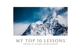 10 Lessons for Entrepreneurs