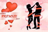 Happy Promise Day 2021: Top Wishes, Quotes, Messages, Whatsapp Status And Greetings For Your…