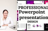 I will design professional powerpoint presentation, pick deck, and company profile