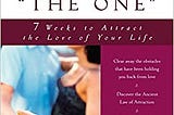 READ/DOWNLOAD#= Calling in “The One”: 7 Weeks to Attract the Love of Your Life FULL BOOK PDF & FULL…
