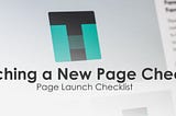 Launching a New Web Page Checklist | Page Launch Checklist