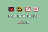 how-to-play-star-toto-650