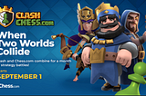 How the Supercell and Chess.com Collab Added 1.2M Daily Users to Clash Royale