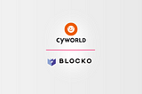 Blocko partners with Cyworld in building a distributed social media platform for 25,000,000 users…