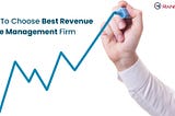 How to Choose Best Revenue Cycle Management Firm