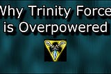 The Trinity Force