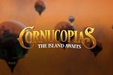 Cornucopias: P2E, Build-to-earn, Learn-to-earn MMORPG